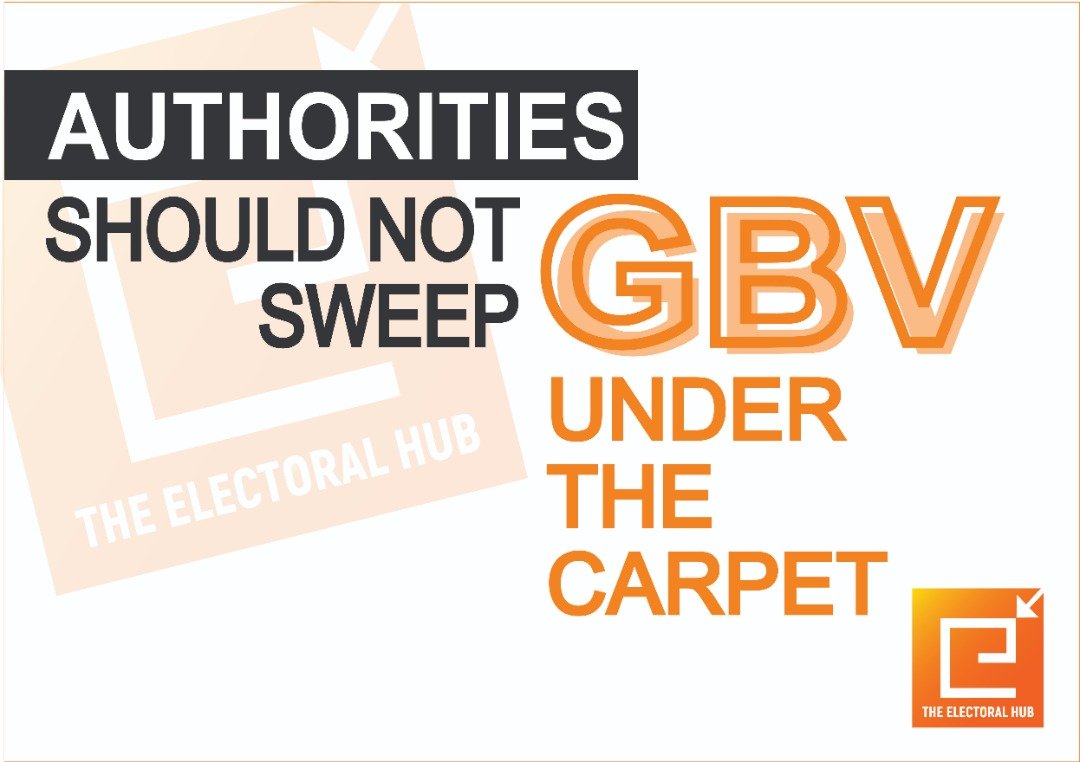 Authorities should not sweep GBV under the carpet