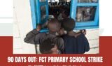 90+ day strike in FCT's primary schools 1