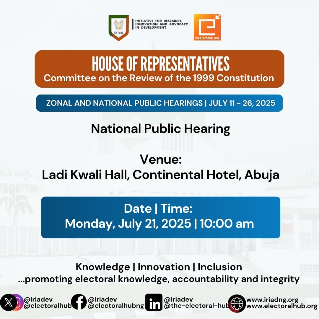 The House of Representatives’ Zonal and National Public Hearings on the 1999 Constitution Review4